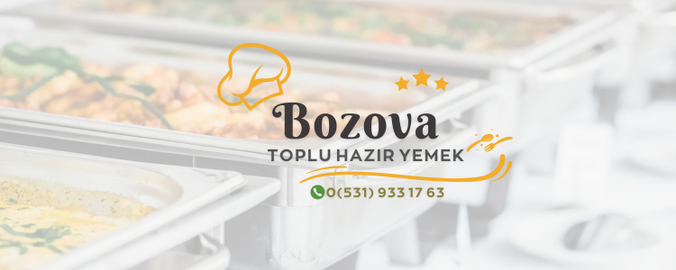 Bozova Toplu Yemek Siparişi