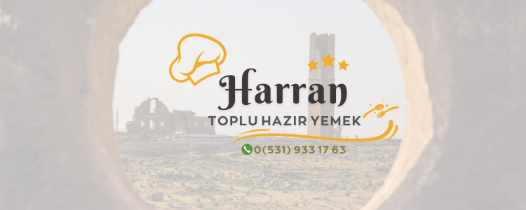 Harran Toplu Yemek Siparişi